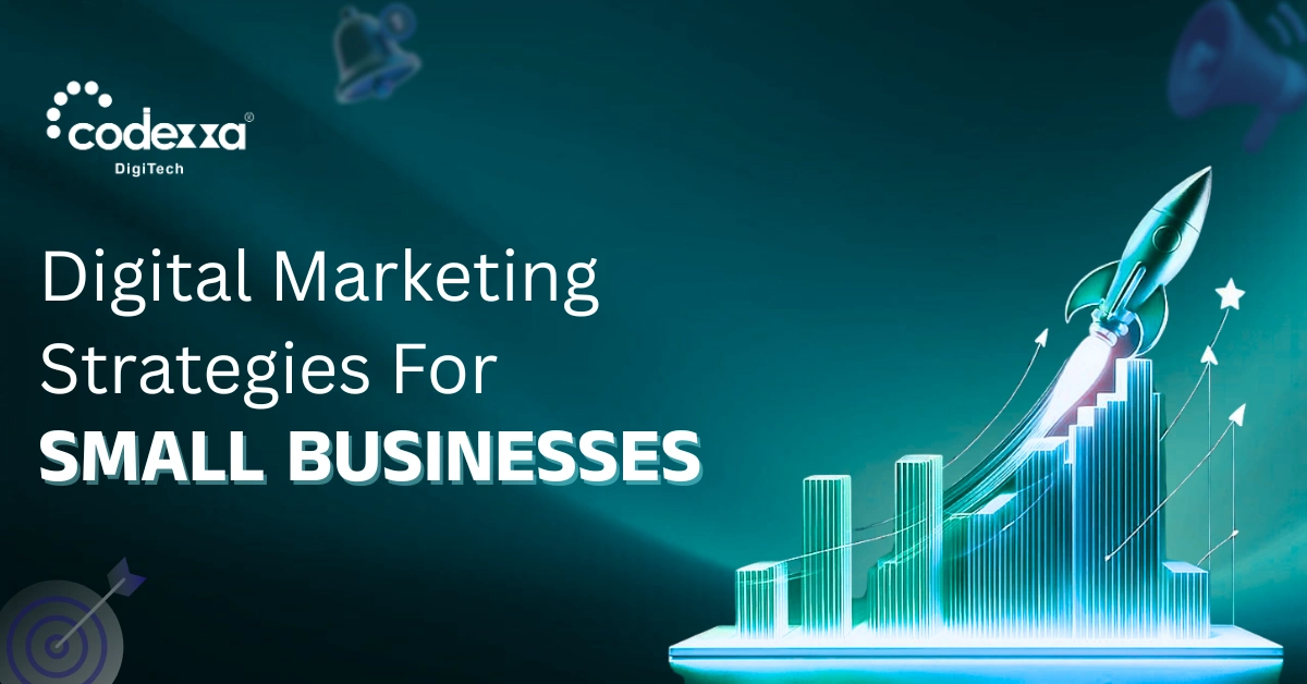 Best Digital Marketing Strategies for Small Businesses