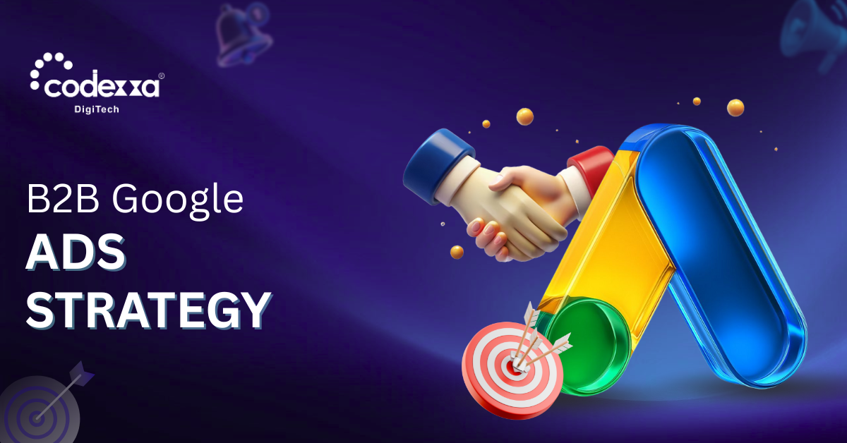 Top B2B Google Ads Strategies