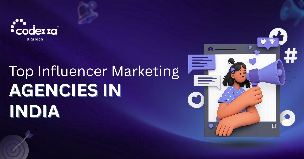 Top Influencer Marketing Agencies in Inida, Codexxa: Top Influencer Marketing Agency in India