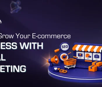 How To Grow Your Ecommerce Business with Digital Marketing